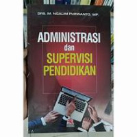 Image of ADMINISTRASI DAN SUPERVISI PENDIDIKAN
