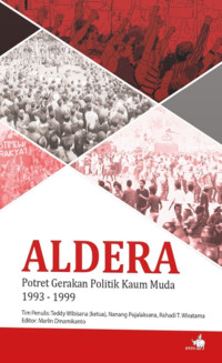 Image of ALDERA
POTRET GERAKAN POLITIK KAUM MUDA 1993-1999