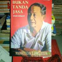 Image of BUKAN TANDA JASA, SEBUAH OTOBIOGRAFI