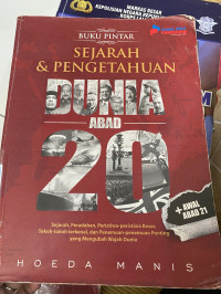 Image of BUKU PINTAR SEJARAH DAN PENGETAHUAN DUNIA ABAD 20
