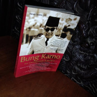 Image of BUNG KARNO, THE UNFORGETTABLE SUPERHERO