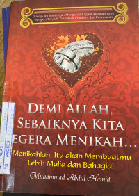 Image of DEMI ALLAH, SEBAIKNYA KITA SEGERA MENIKAH