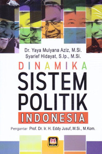 Image of Dinamika Sistem Politik Indonesia