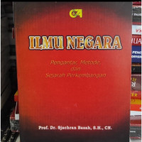 Image of ILMU NEGARA (PENGANTAR, METODE DAN SEJARAH PERKEMBANGAN)