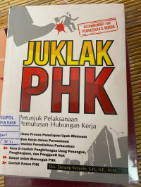 Image of JUKLAK PHK : PETUNJUK PELAKSANAAN PEMUTUSAN HUBUNGAN KERJA