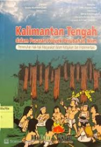 Image of KALIMANTAN TENGAH DALAM PUSARAN PROYEK PERUBAHAN IKLIM