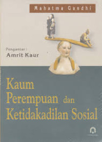 Image of KAUM PEREMPUAN DAN KETIDAKADILAN SOSIAL
