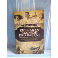 Image of KEBIJAKAN EKONOMI PRO RAKYAT ANTARA KOMITMEN DAN JARGON