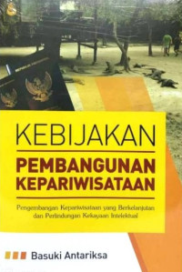 Image of KEBIJAKAN PEMBANGUNAN KEPARIWISATAAN