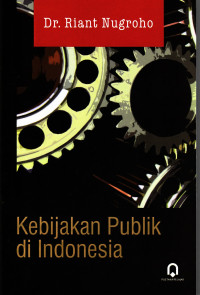 Image of KEBIJAKAN PUBLIK DI INDONESIA