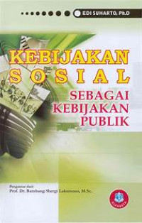 Image of KEBIJAKAN SOSIAL SEBAGAI KEBIJAKAN PUBLIK