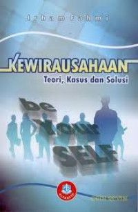 Image of KEWIRAUSAHAAN TEORI, KASUS DAN SOLUSI