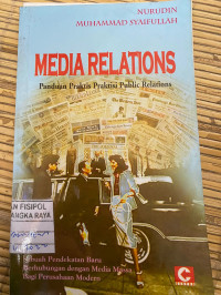Image of MEDIA RELATIONS : PANDUAN PRAKTIS PRAKTISI PUBLIC RELATIONS