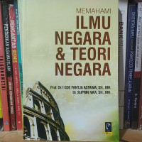 Image of MEMAHAMI ILMU NEGARA DAN TEORI NEGARA