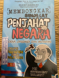 Image of MEMBONGKAR SINDIKAT PENJAHAT NEGARA
