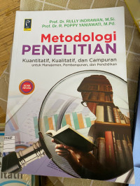 Image of METODOLOGI PENELITIAN KUANTITATIF, KUALITATIF DAN CAMPURAN