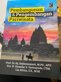 Image of PEMBANGUNAN DAN PENGEMBANGAN PARIWISATA