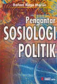 Image of PENGANTAR SOSIOLOGI POLITIK