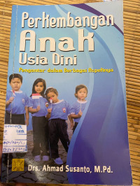 Image of PERKEMBANGAN ANAK USIA DINI PENGANTAR DALAM BERBAGAI ASPEKNYA