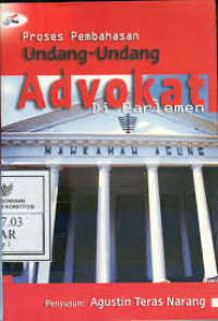 Image of PROSES PEMBAHASAN UNDANG-UNDANG ADVOKAT DI PARLEMEN