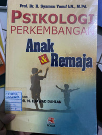 Image of PSIKOLOGI PERKEMBANGAN ANAK DAN REMAJA