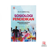 Image of SOSIOLOGI PENDIDIKAN MEMAHAMI DINAMIKA SOSIOKULTURAL