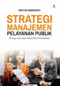 Image of STRATEGI MANAJEMEN PELAYANAN PUBLIK