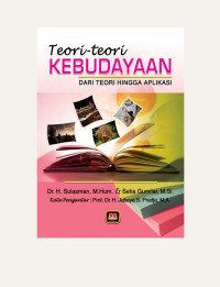 Image of Teori Kebudayaan : Dari Teori hingga Aplikasi