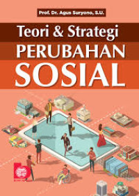 Image of TEORI & STRATEGI PERUBAHAN SOSIAL