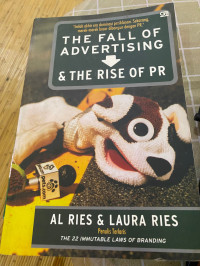 Image of THE FALL OF ADVERTISING AND THE RISE OF PR
