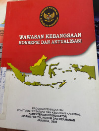 Image of WAWASAN KEBANGSAAN KONSEPSI DAN AKTUALISASI
