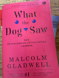 Image of WHAT THE DOG SAW AND OTHER ADVENTURE